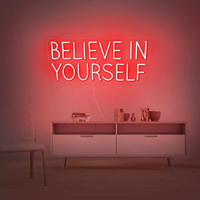 believe in yourself red led neon signs
