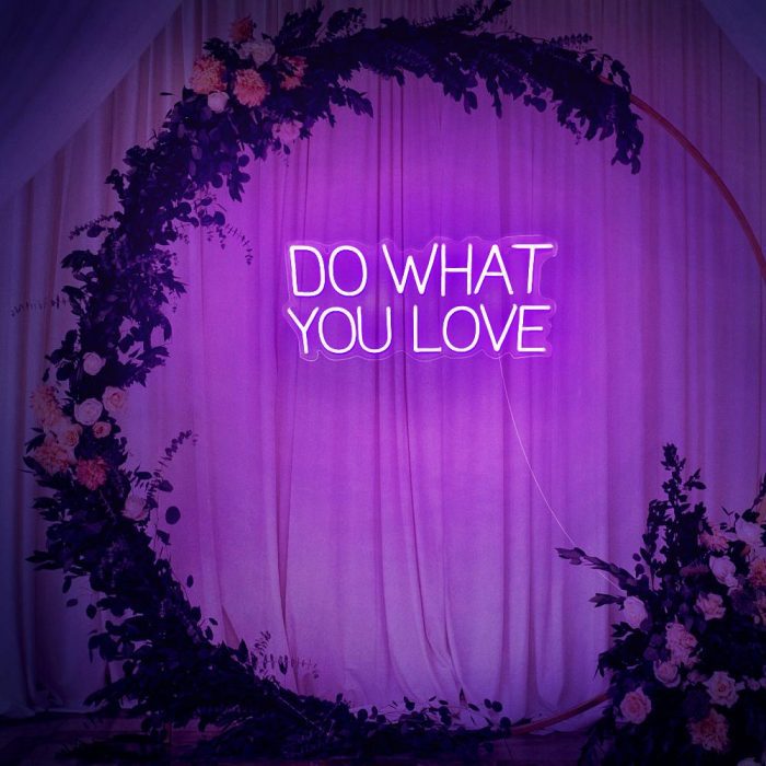 do what you love purple led neon signs
