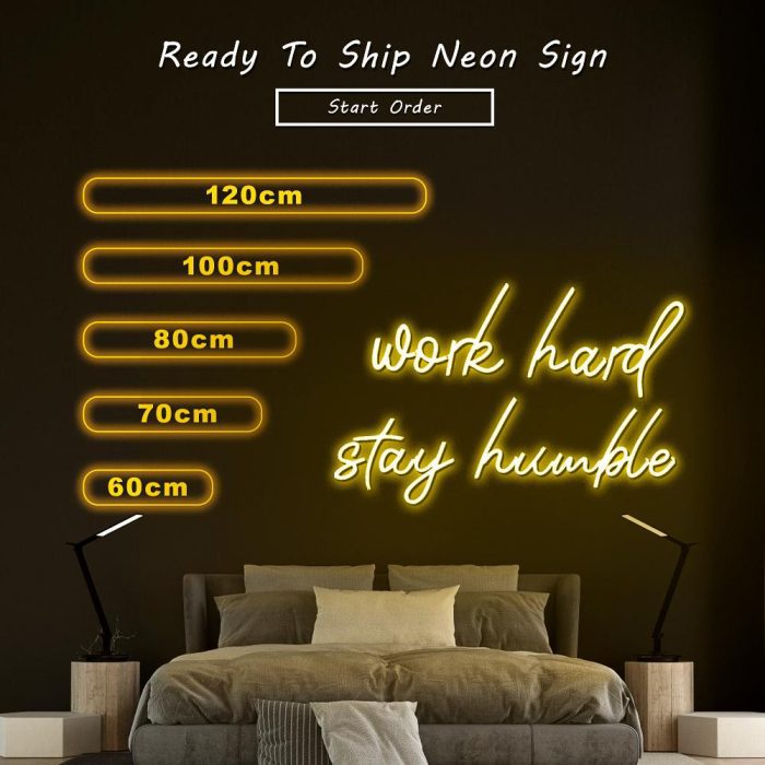 work hard stay humble size led neon signs
