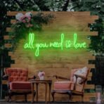 all you need is love neon sign green