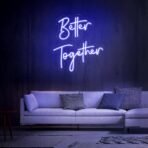 better together neon sign blue