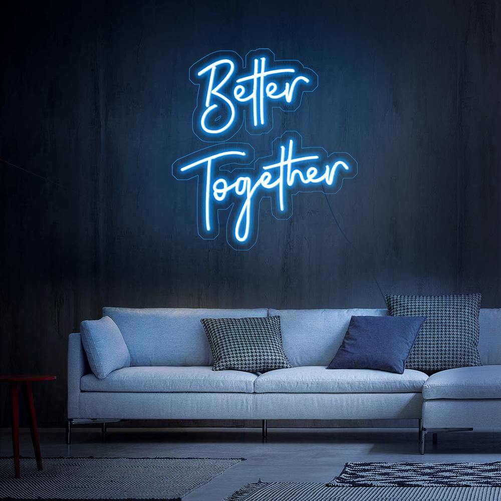 better together neon sign light blue
