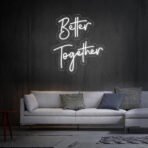 better together neon sign white