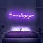 it was always you neon sign purple