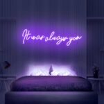 it was always you neon sign purple