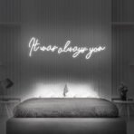 it was always you neon sign white