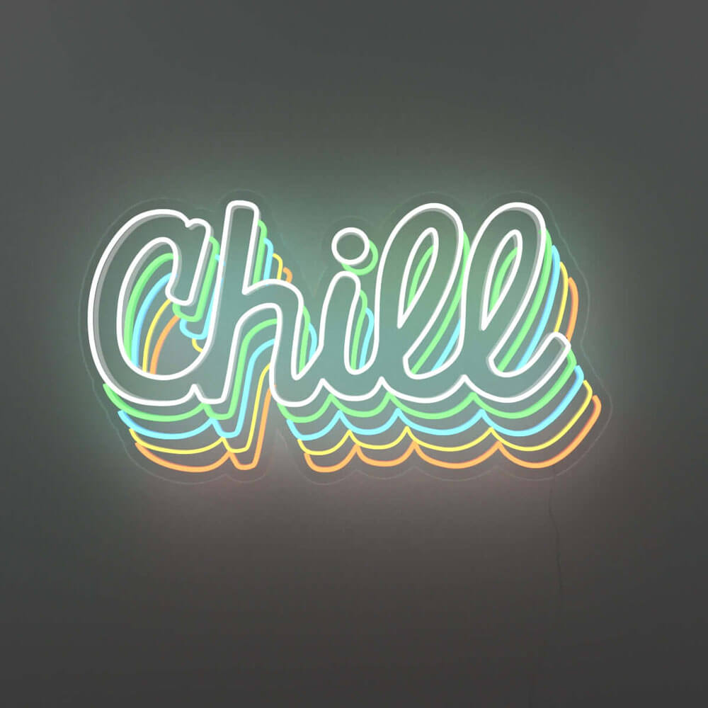 chill neon sign 1