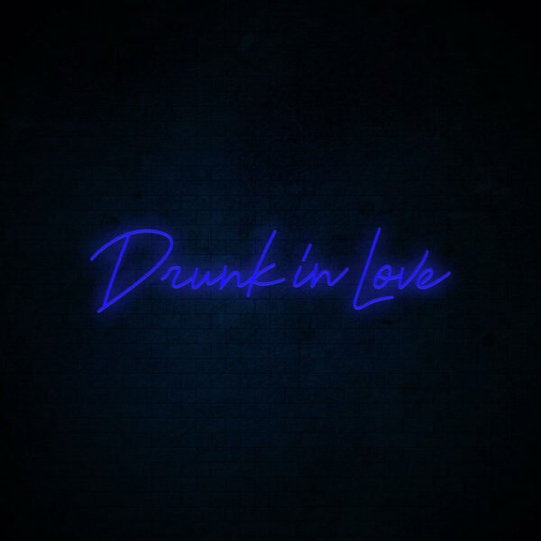 drunk in love neon sign blue