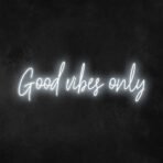 good vibes only neon sign white