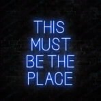 this must be the place neon sign blue