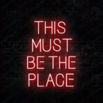 this must be the place neon sign red