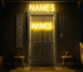Dark scene with a glowing soft yellow neon sign reading NAMES